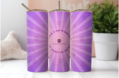 "IMA HustlerPreneur" 20oz Stainless Steel Tumbler: Celebrate Your Unstoppable Drive